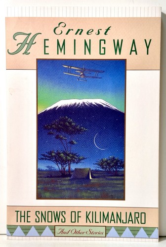The snows kilimanjaro and - of,
